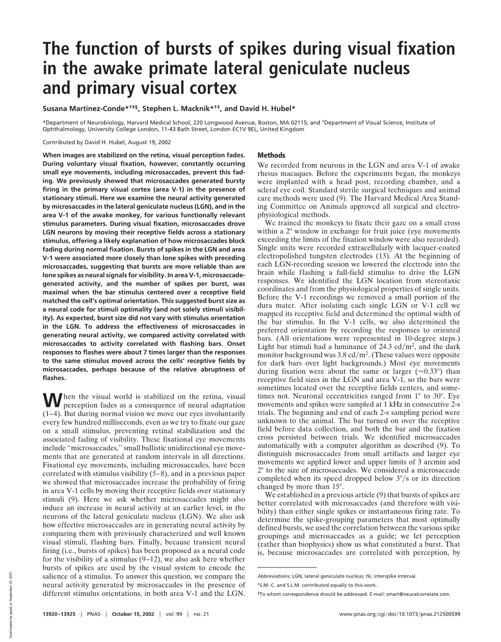 The Function of Bursts of Spikes During Visual Fixation in the Awake Primate Lateral Geniculate Nucleus and Primary Visual Cortex