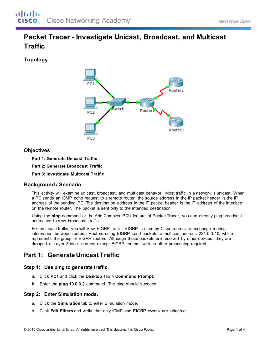 Packet Tracer - Investigate Unicast, Broadcast, and Multicast Traffic