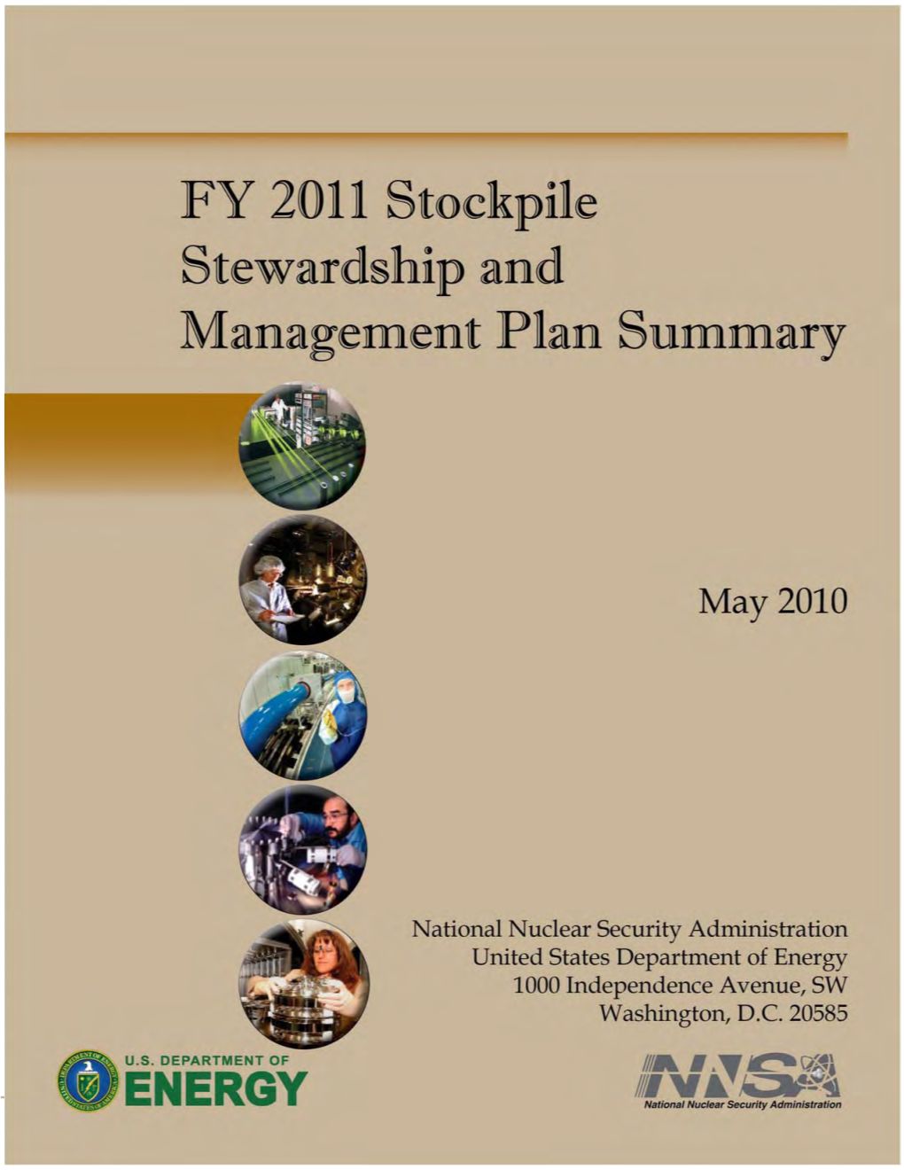 FY 2011 Stockpile Stewardship and Management Plan Summary (Unclassified)