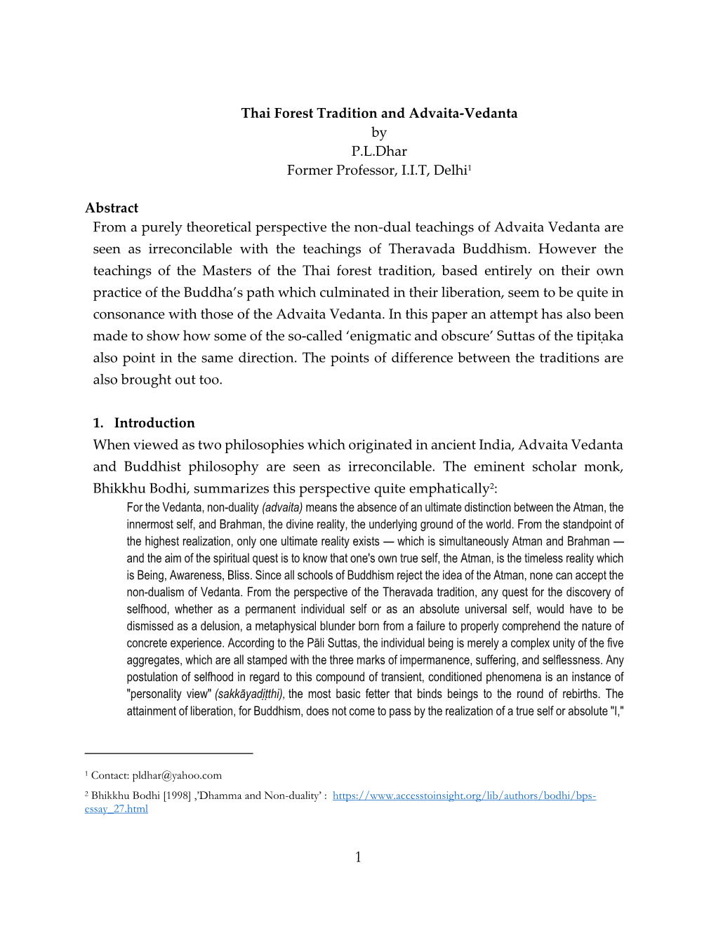 Thai Forest Tradition and Advaita-Vedanta by P.L.Dhar Former Professor, I.I.T, Delhi1