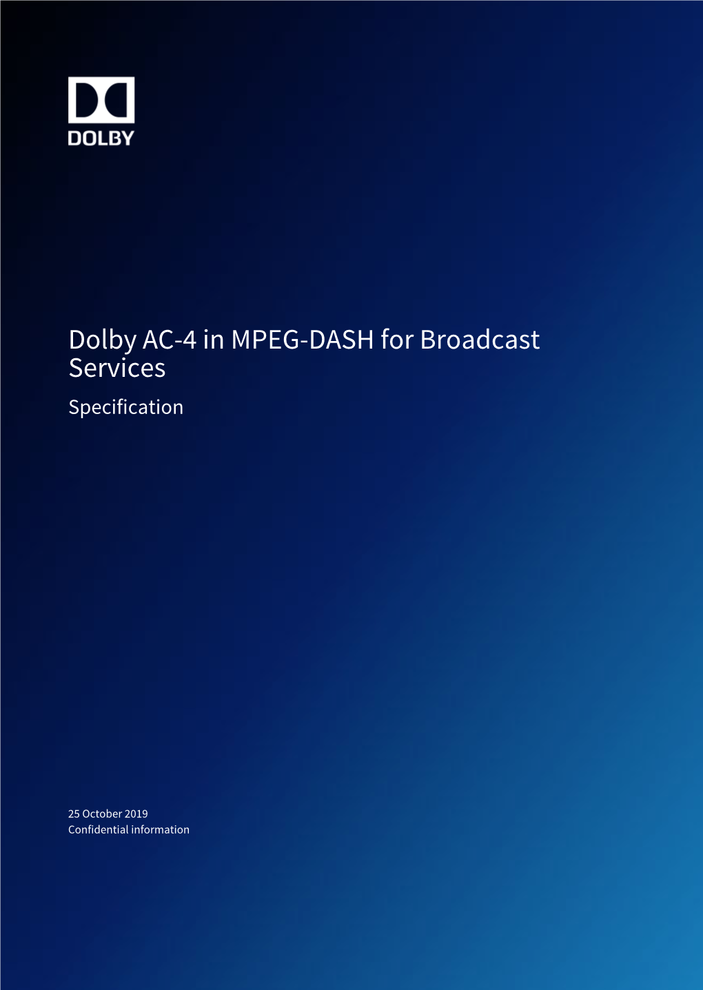 Dolby AC-4 in MPEG-DASH for Broadcast Services Specification