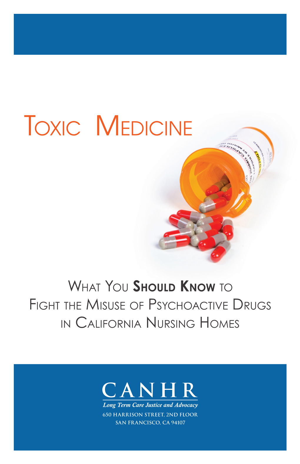 Toxic Medicine: What You Should Know to Fight the Misuse
