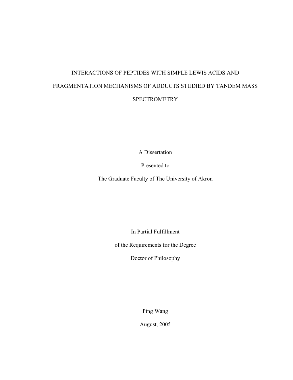 Interactions of Peptides with Simple Lewis Acids And