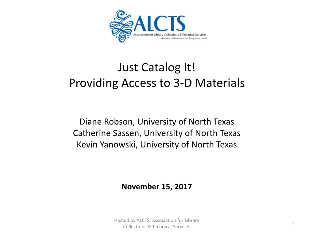 Just Catalog It! Providing Access to 3-D Materials