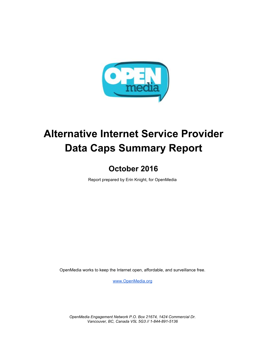 Alternative Internet Service Provider Data Caps Summary Report