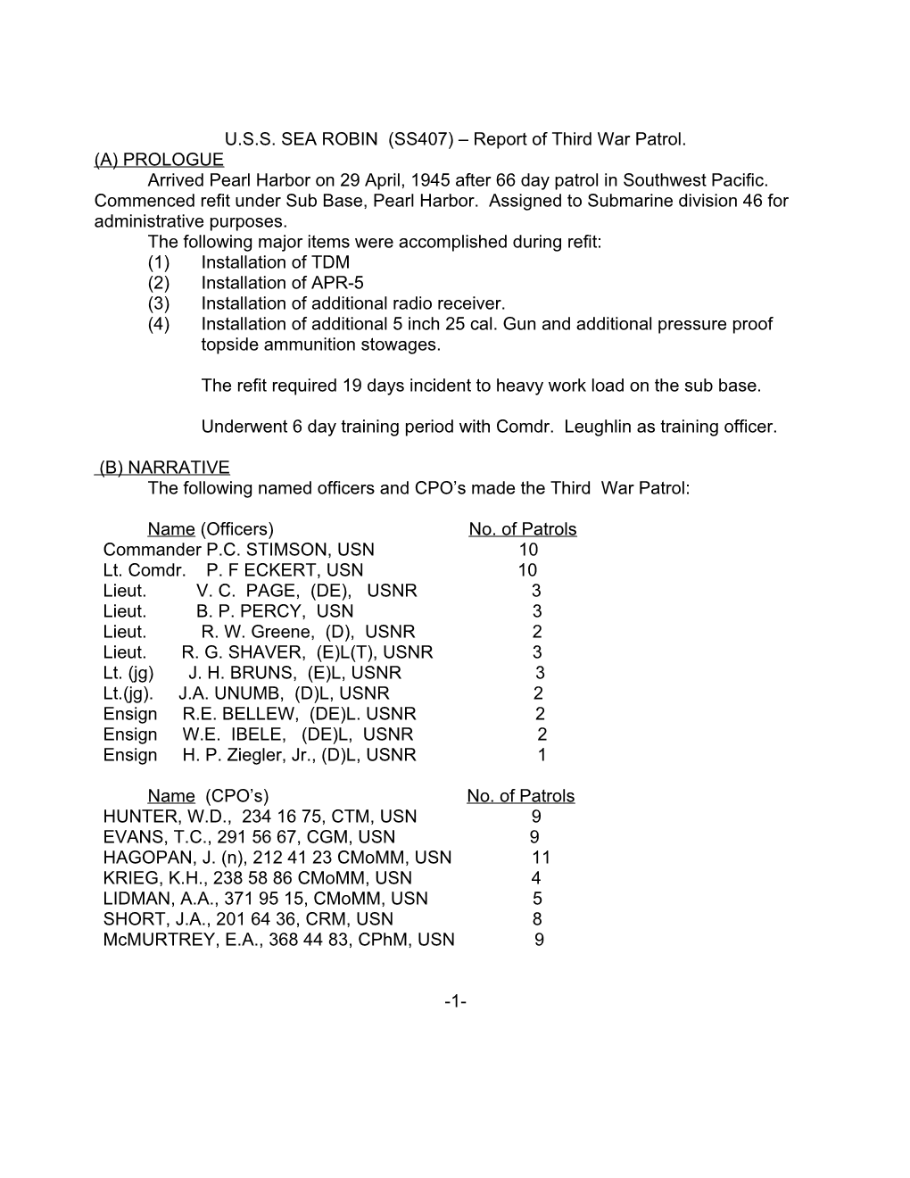 Report of Third War Patrol. (A) PROLOGUE Arrived Pearl Harbor on 29 April, 1945 After 66 Day Patrol in Southwest Pacific