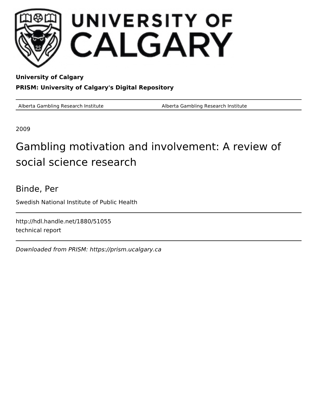 Gambling Motivation and Involvement: a Review of Social Science Research