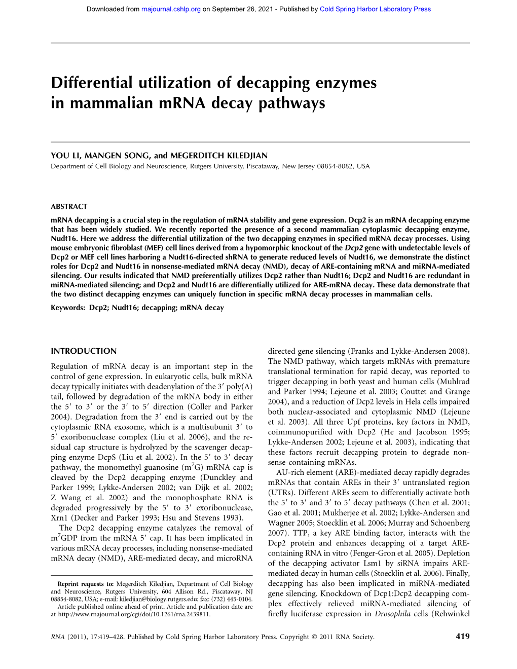 Differential Utilization of Decapping Enzymes in Mammalian Mrna Decay Pathways