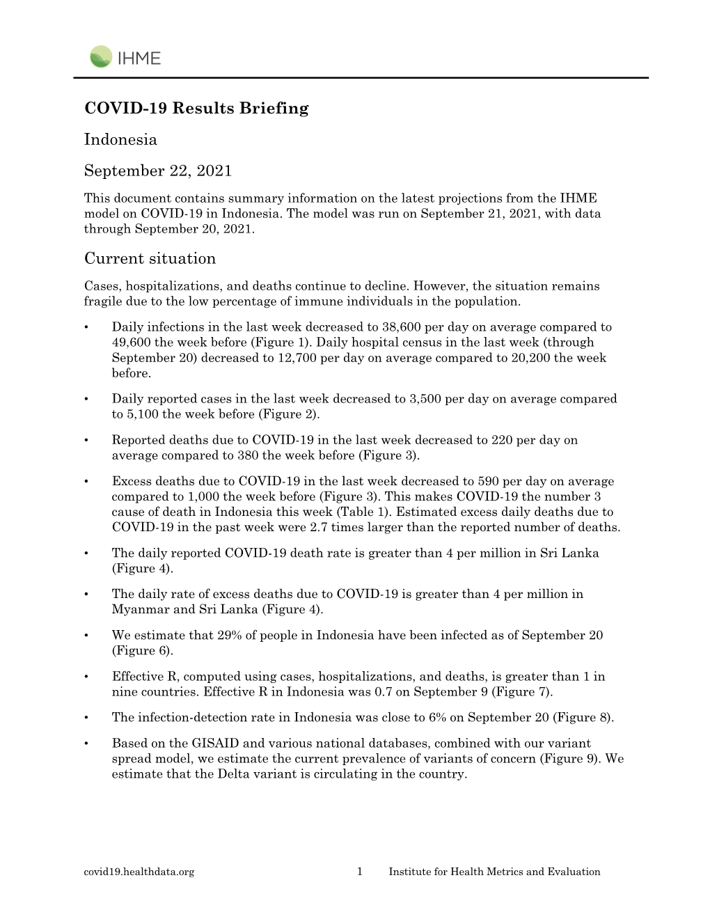 COVID-19 Results Briefing Indonesia August 19, 2021 Current Situation