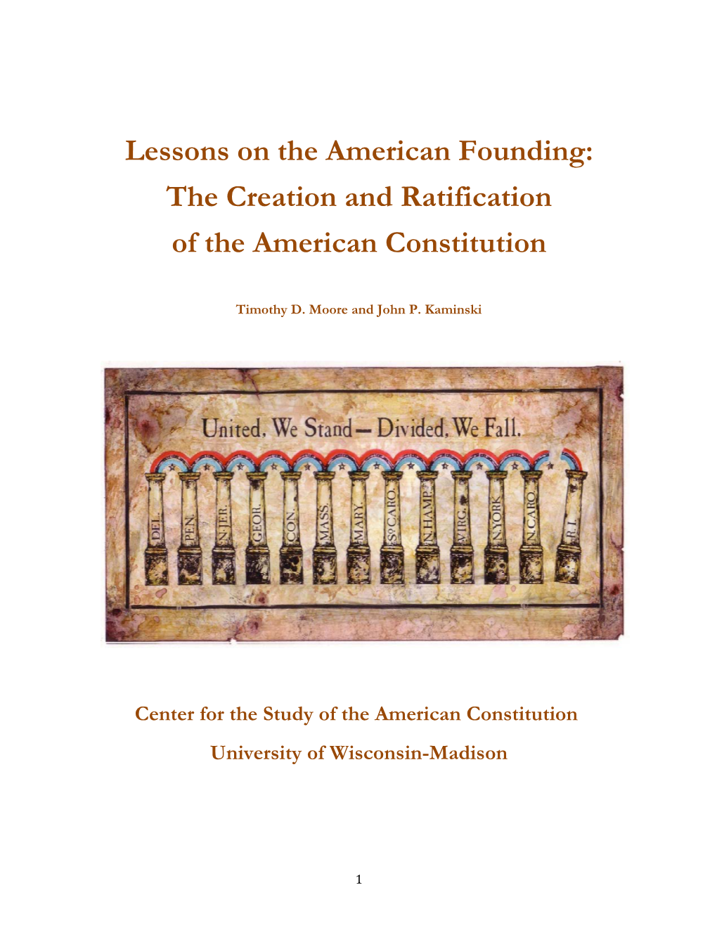 Lessons on the American Founding: the Creation and Ratification of the American Constitution