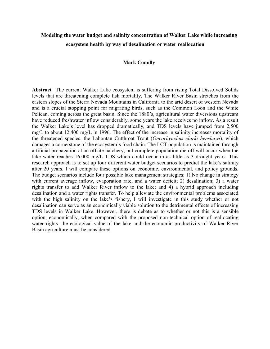 Modeling the Water Budget and Salinity Concentration of Walker Lake While Increasing Ecosystem Health by Way of Desalination Or Water Reallocation