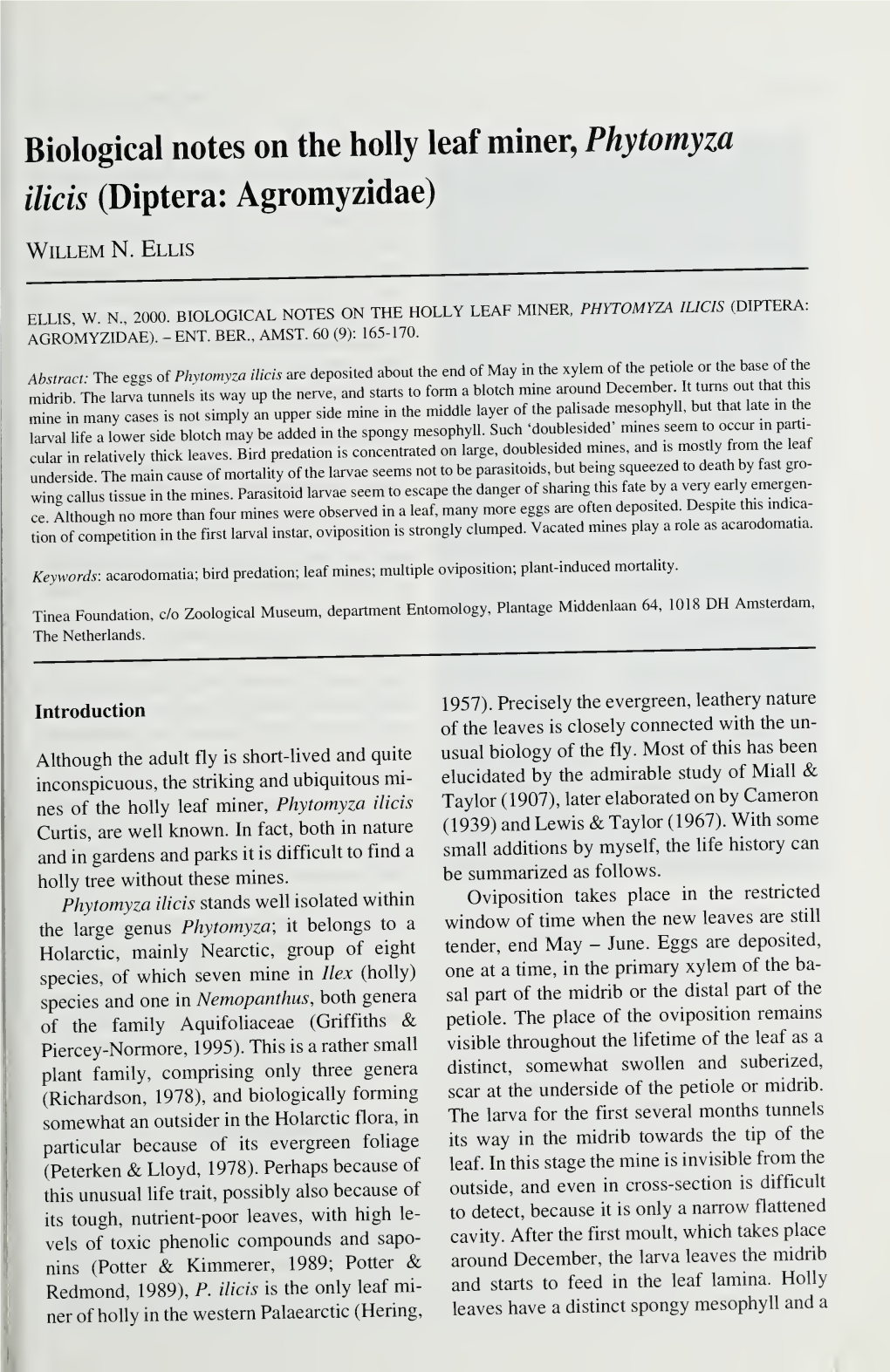 Biological Notes on the Holly Leaf Miner, Phytomyza Ilicis (Diptera: Agromyzidae)