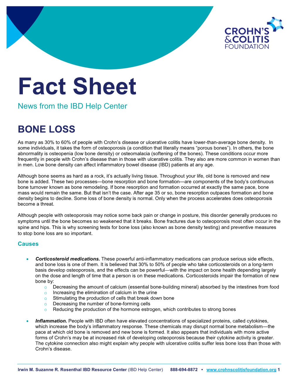 BONE LOSS As Many As 30% to 60% of People with Crohn’S Disease Or Ulcerative Colitis Have Lower-Than-Average Bone Density