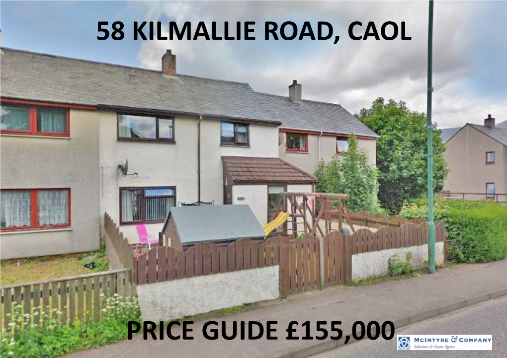 Price Guide £155000 58 Kilmallie Road, Caol