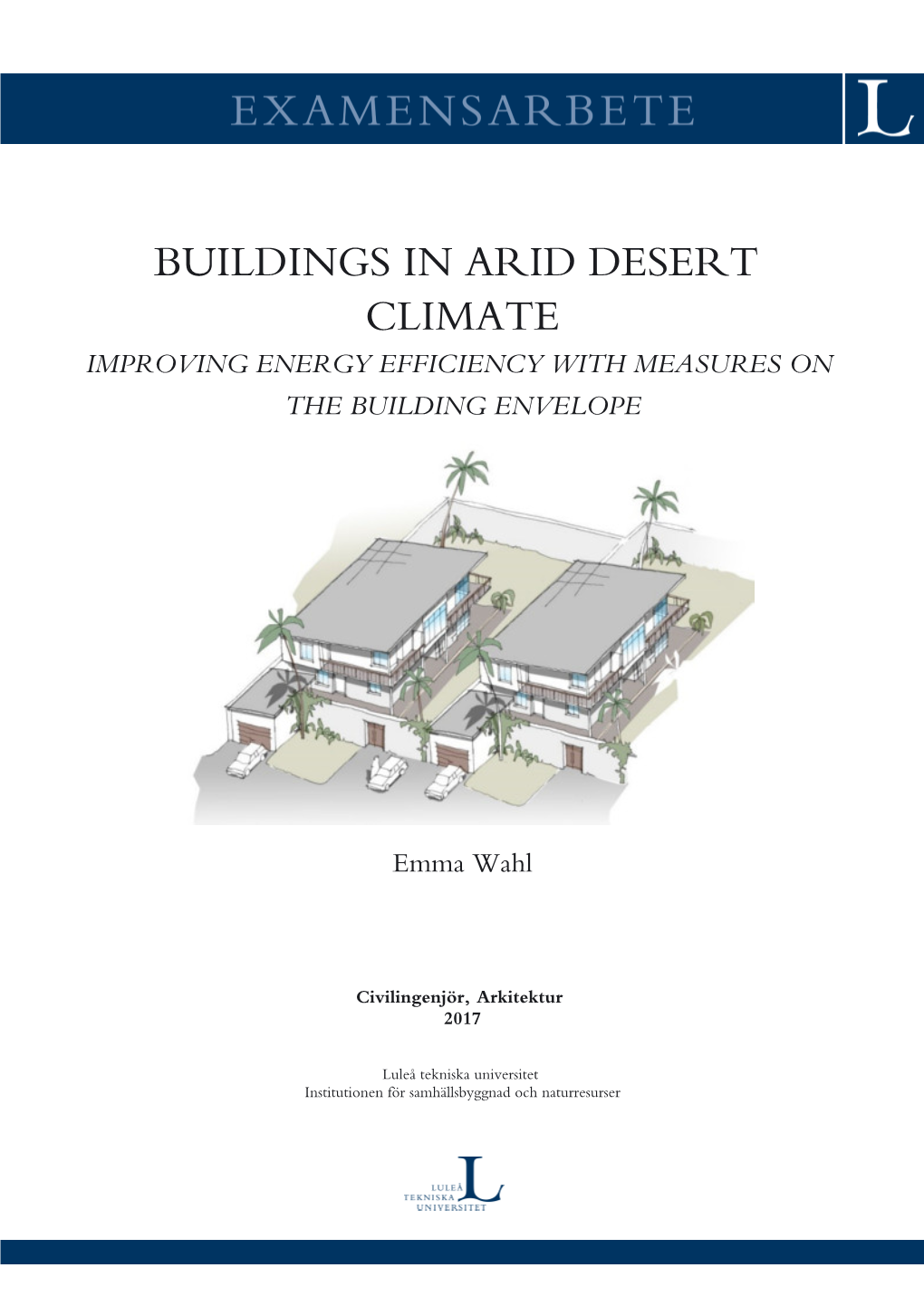 Buildings in Arid Desert Climate Improving Energy Efficiency with Measures on the Building Envelope