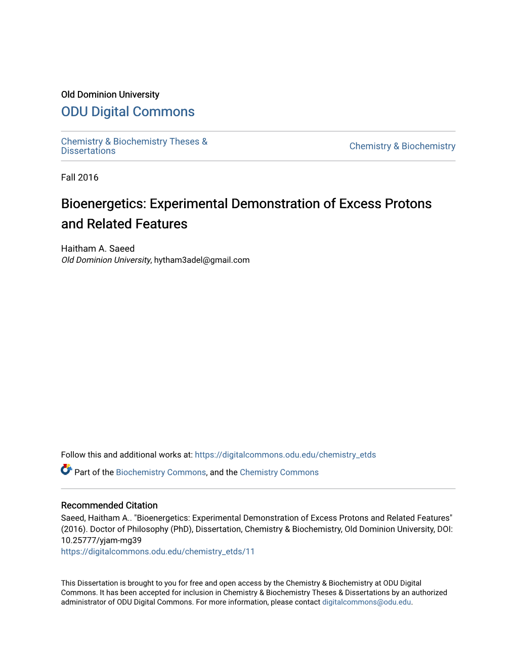 Bioenergetics: Experimental Demonstration of Excess Protons and Related Features