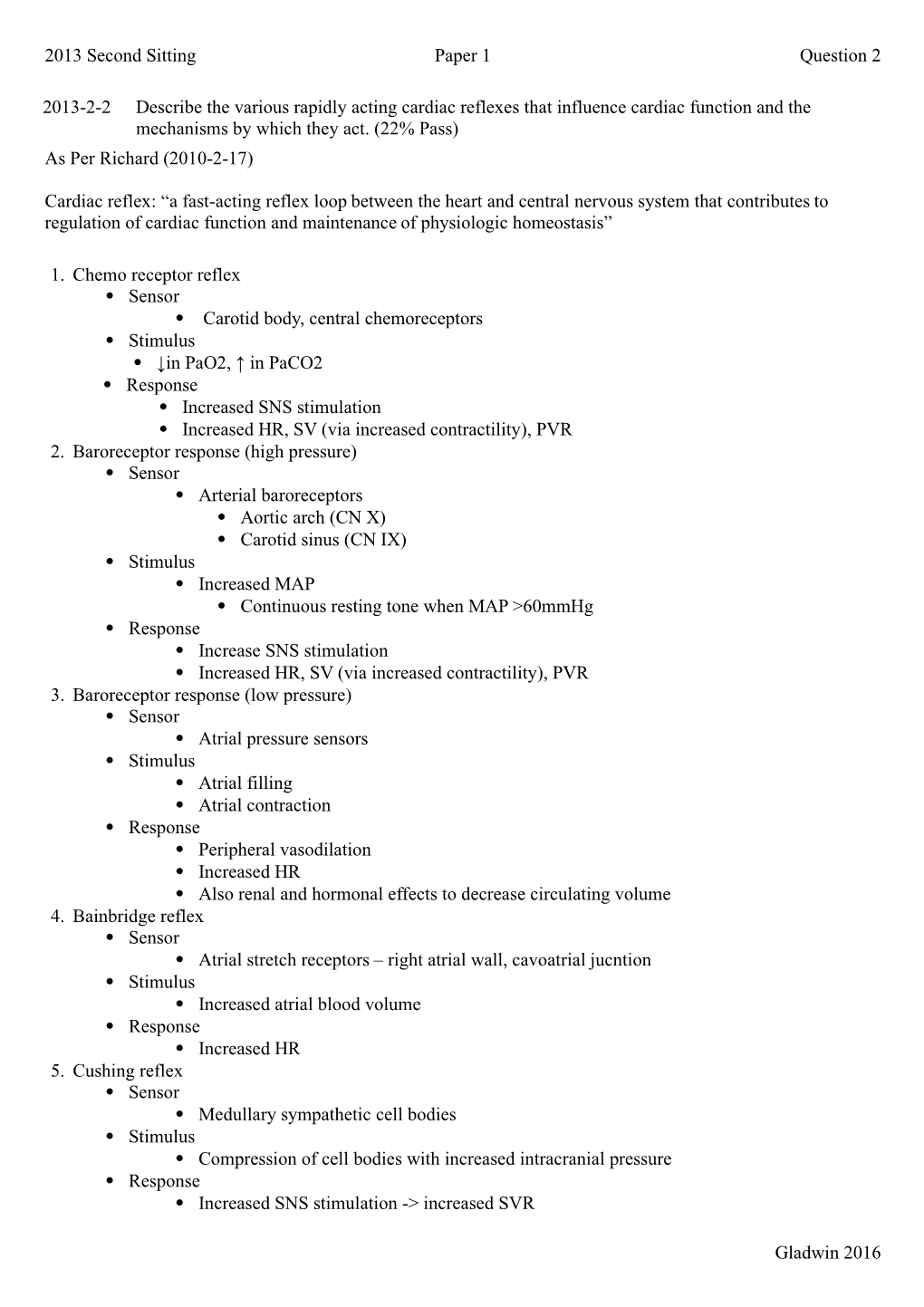 Describe the Various Rapidly Acting Cardiac Reflexes That Influence Cardiac Function and the Mechanisms by Which They Act