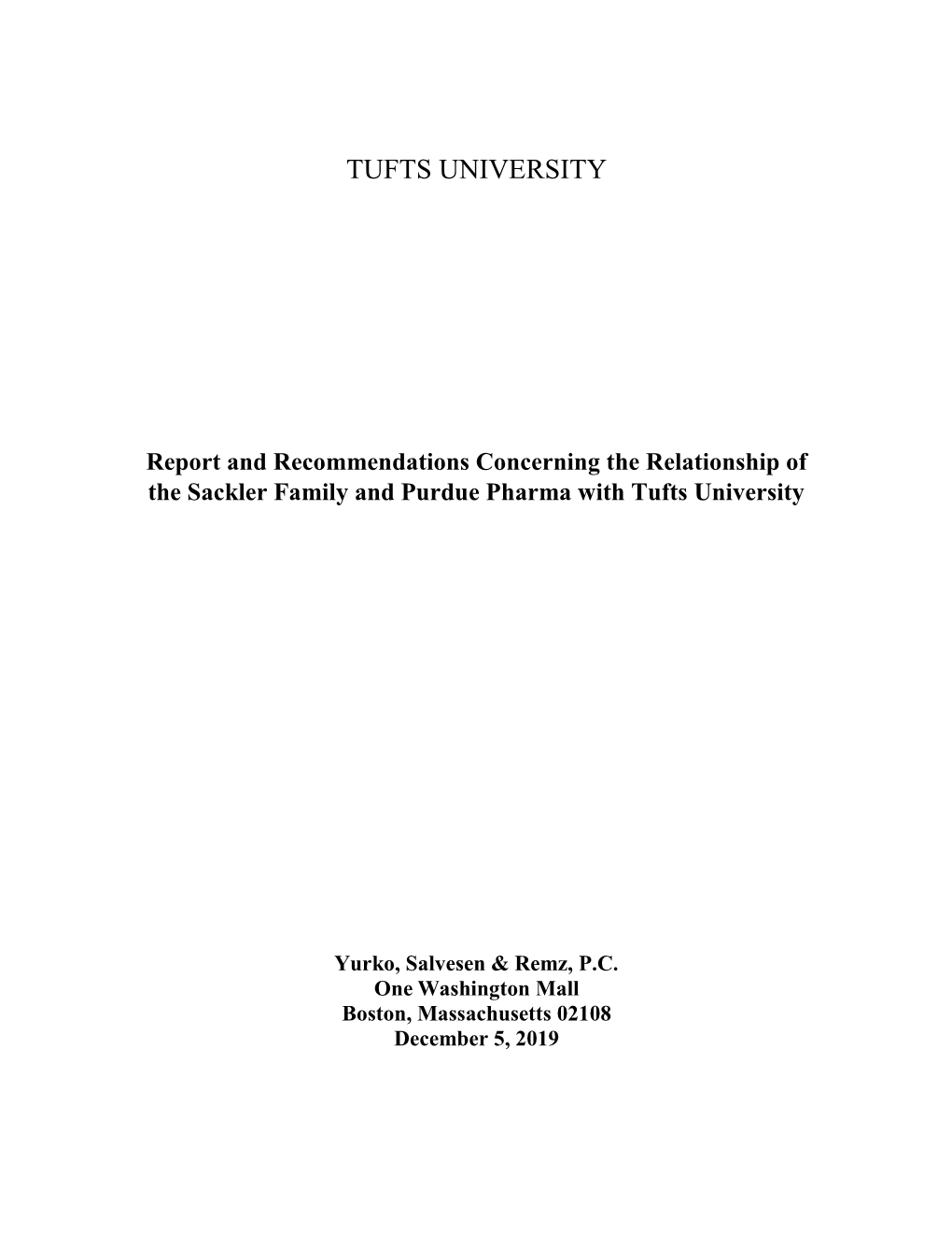 Report and Recommendations Concerning the Relationship of the Sackler Family and Purdue Pharma with Tufts University