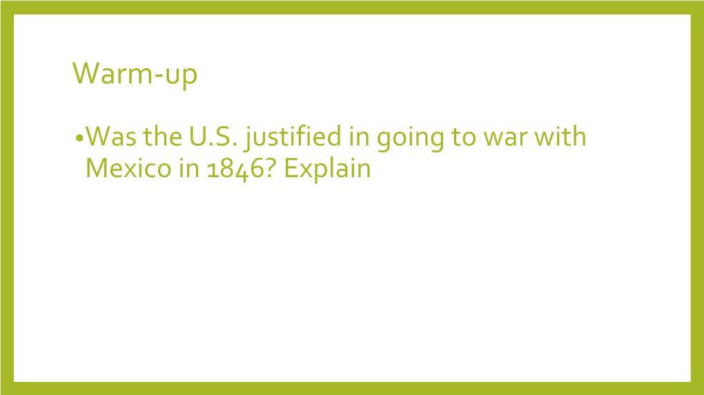 THE WAR with MEXICO Americans Support Manifest Destiny