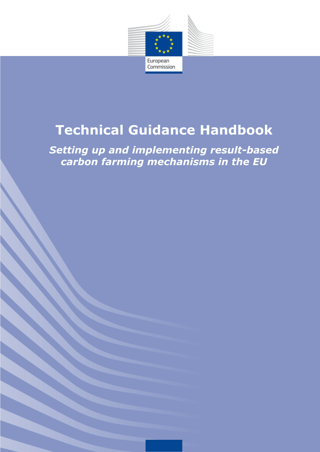 Technical Guidance Handbook Setting up and Implementing Result-Based Carbon Farming Mechanisms in the EU