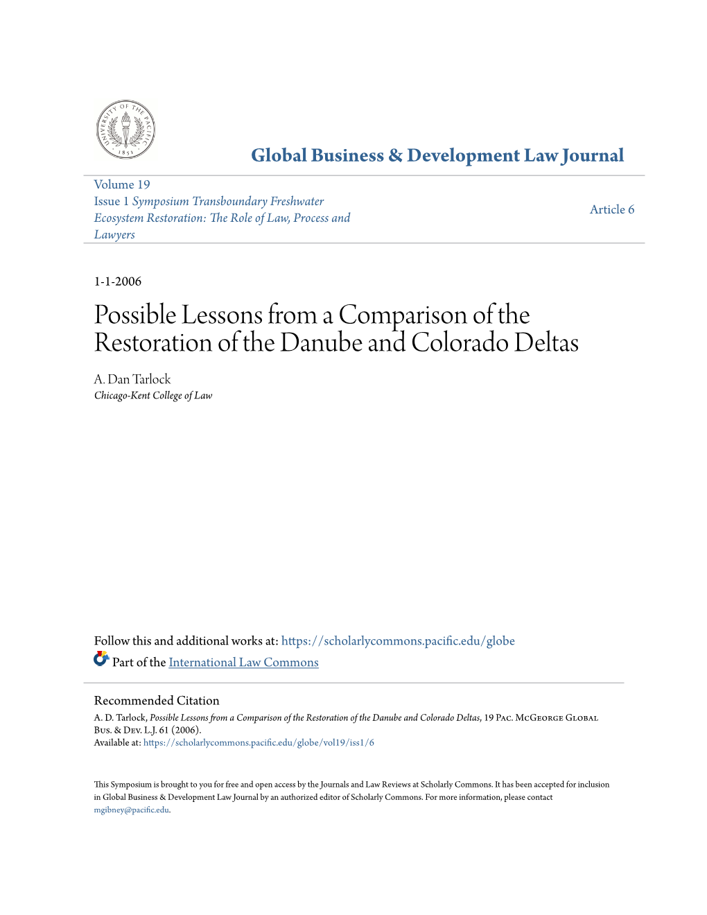 Possible Lessons from a Comparison of the Restoration of the Danube and Colorado Deltas A