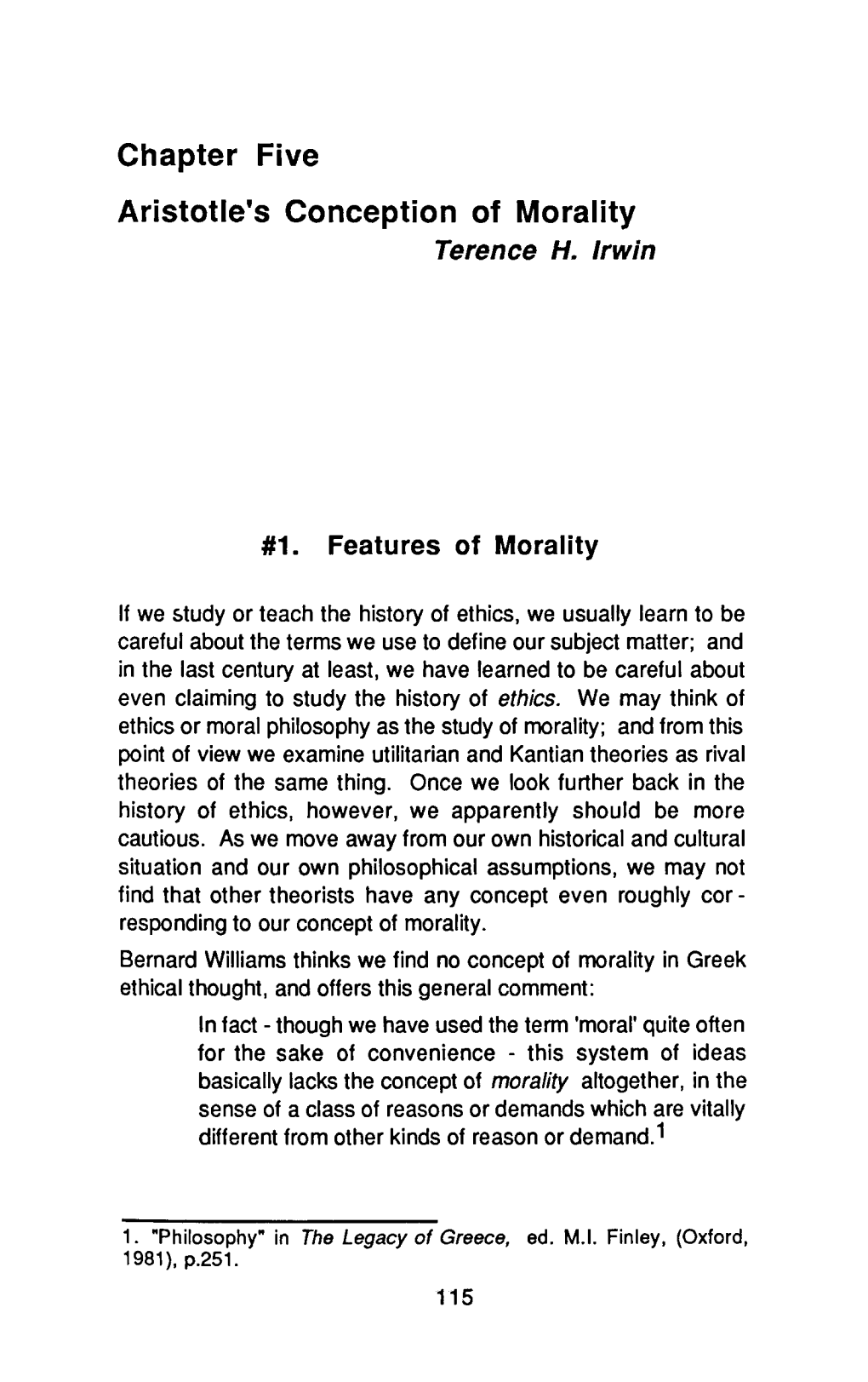 Chapter Five Aristotle's Conception of Morality Terence H. Irwin #1. Features of Morality If We Study Or Teach the History of Et