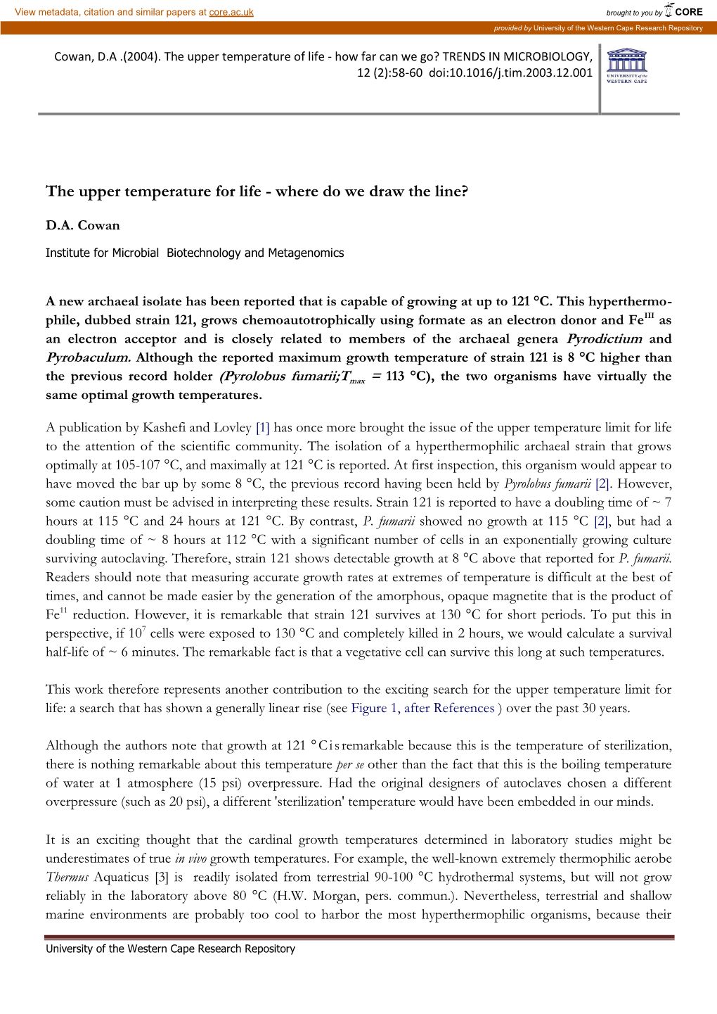 Cowan, D.A .(2004). the Upper Temperature of Life - How Far Can We Go? TRENDS in MICROBIOLOGY