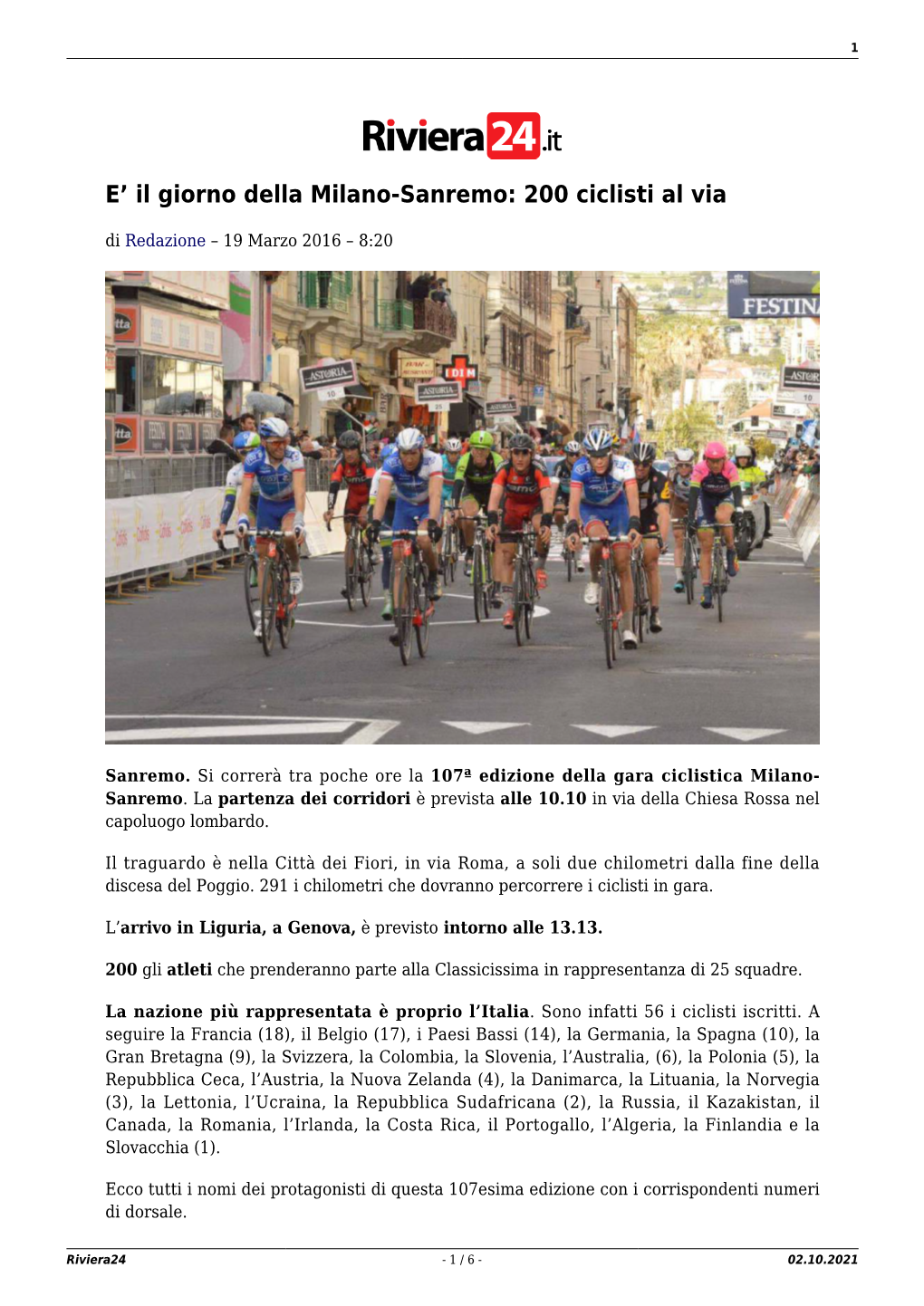 E' Il Giorno Della Milano-Sanremo: 200 Ciclisti Al