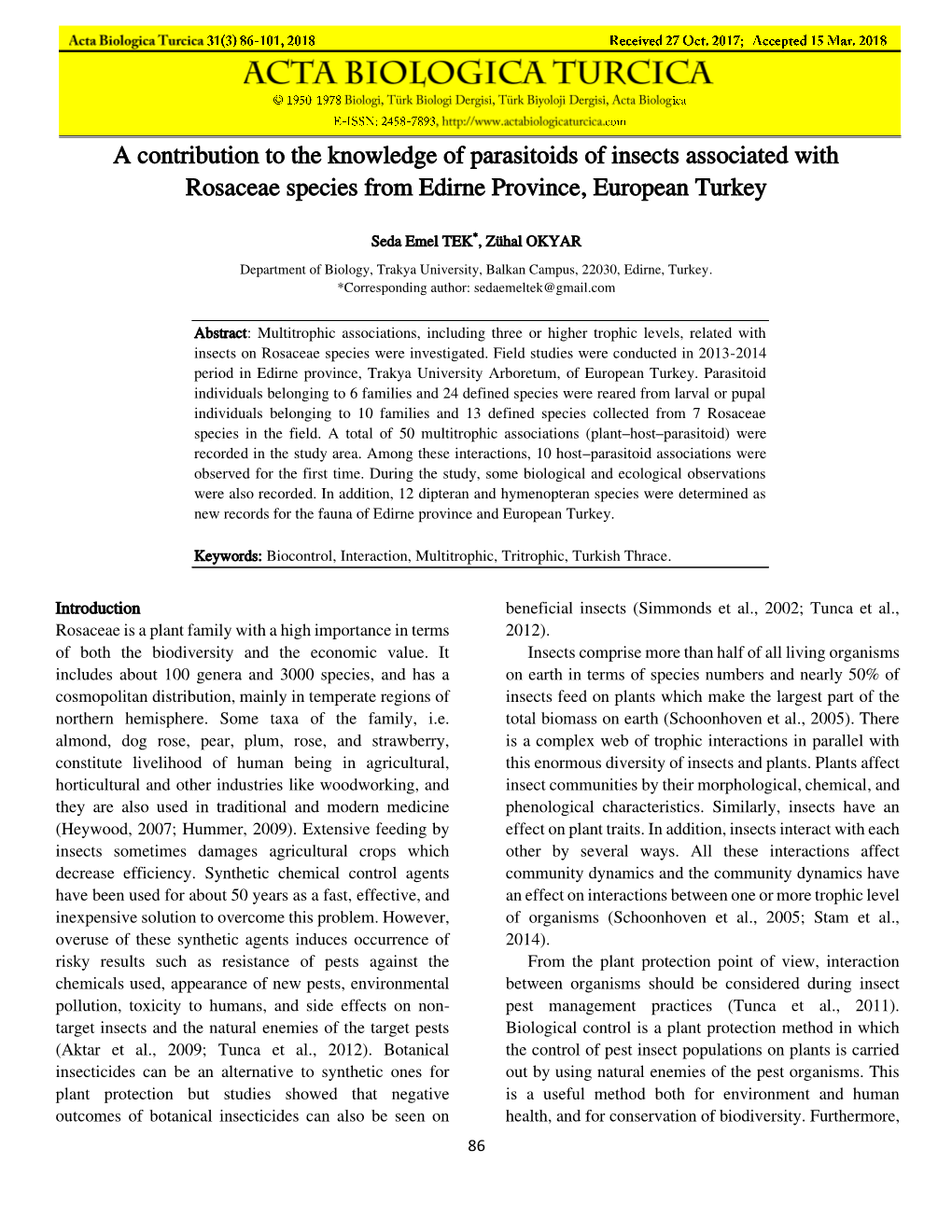 A Contribution to the Knowledge of Parasitoids of Insects Associated with Rosaceae Species from Edirne Province, European Turkey