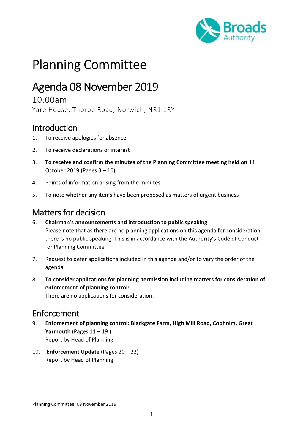 Planning Committee Agenda 08 November 2019 10.00Am Yare House, Thorpe Road, Norwich, NR1 1RY