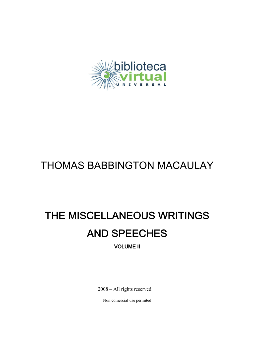 Thomas Babbington Macaulay the Miscellaneous