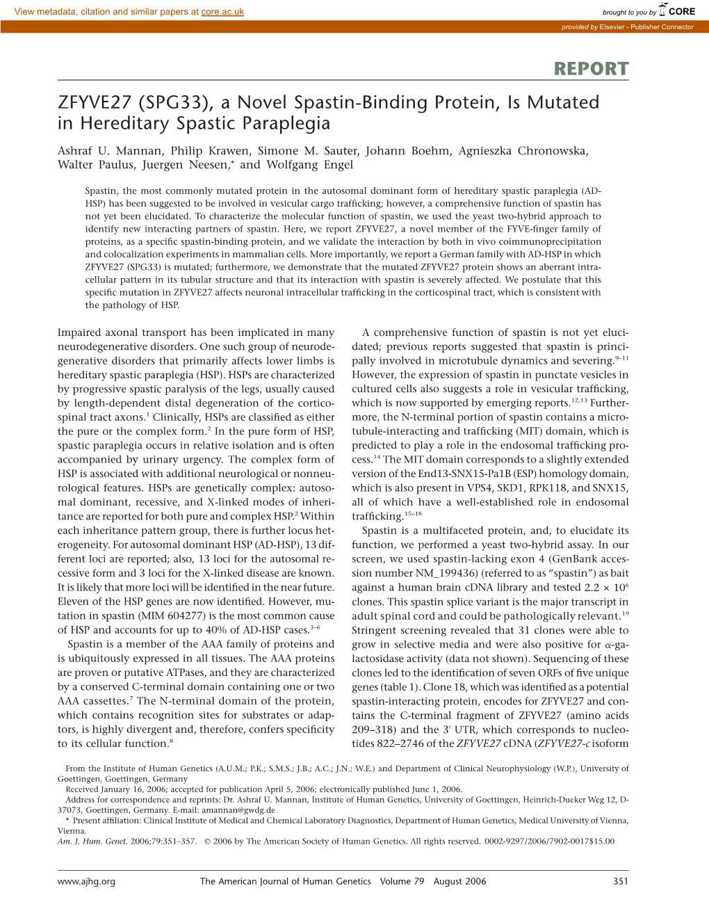 REPORT ZFYVE27 (SPG33), a Novel Spastin-Binding Protein, Is Mutated in Hereditary Spastic Paraplegia