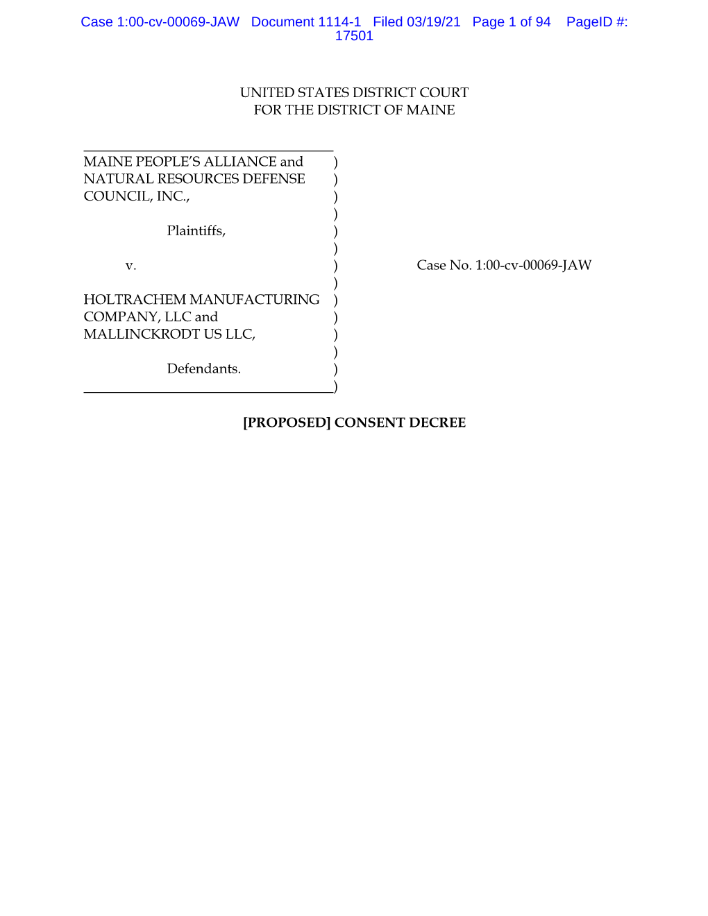 Proposed Consent Decree in the Action Was Lodged with the Court on March 19, 2021, (The “Consent Decree”) Among Mallinckrodt, MPA, and NRDC; And