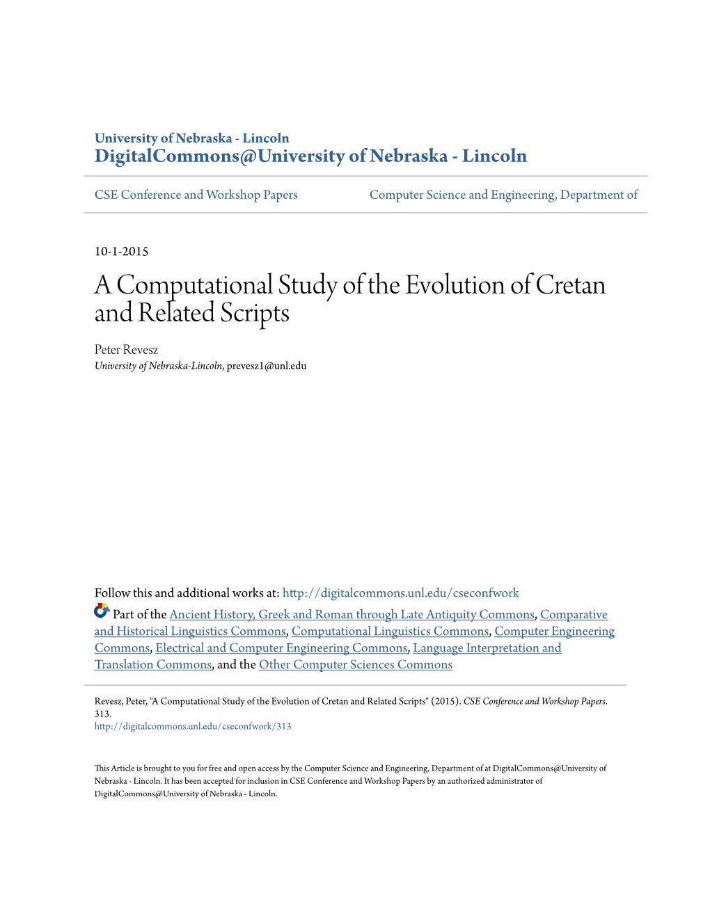 A Computational Study of the Evolution of Cretan and Related Scripts Peter Revesz University of Nebraska-Lincoln, Prevesz1@Unl.Edu