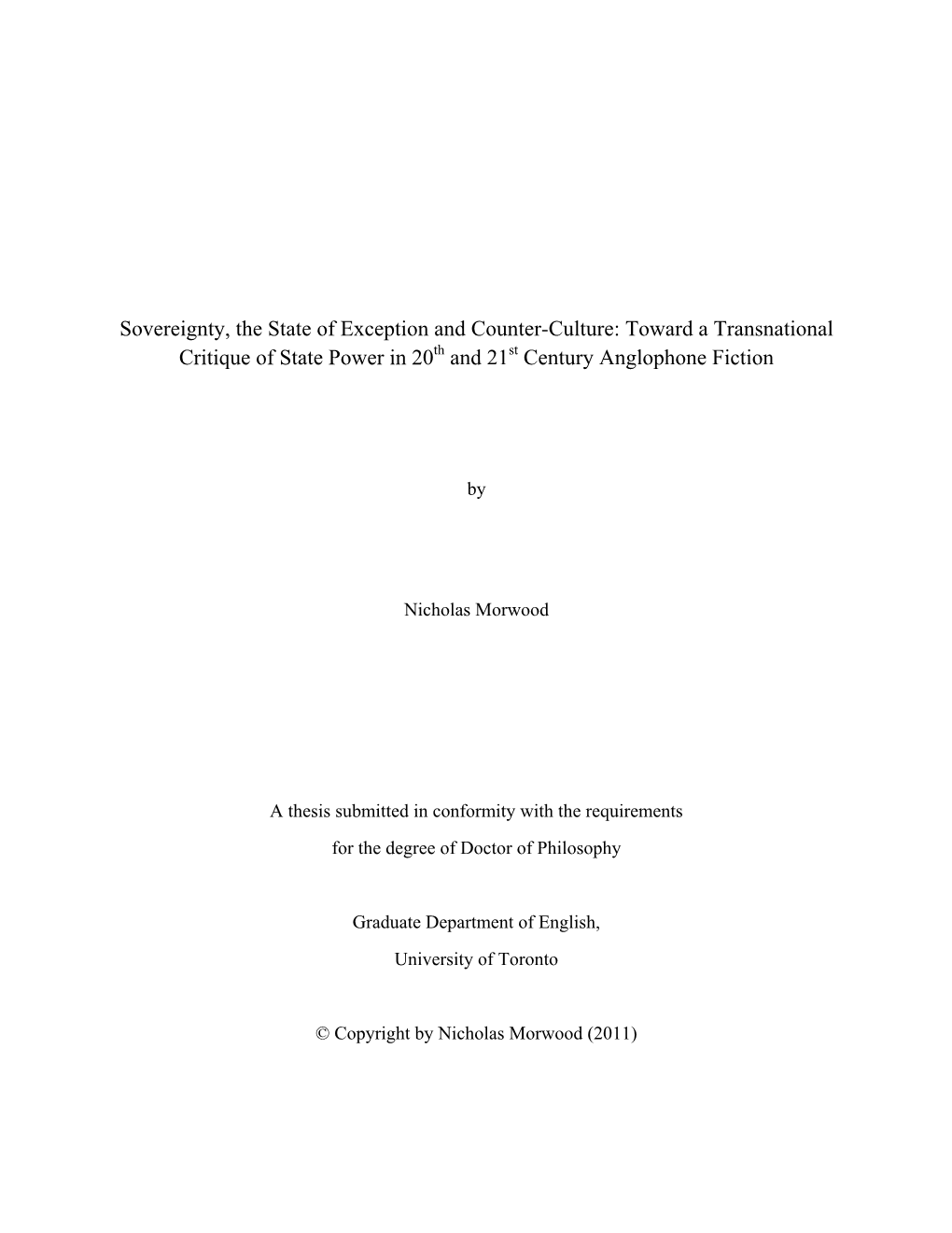 Sovereignty, the State of Exception and Counter-Culture: Toward a Transnational Critique of State Power in 20Th and 21St Century Anglophone Fiction