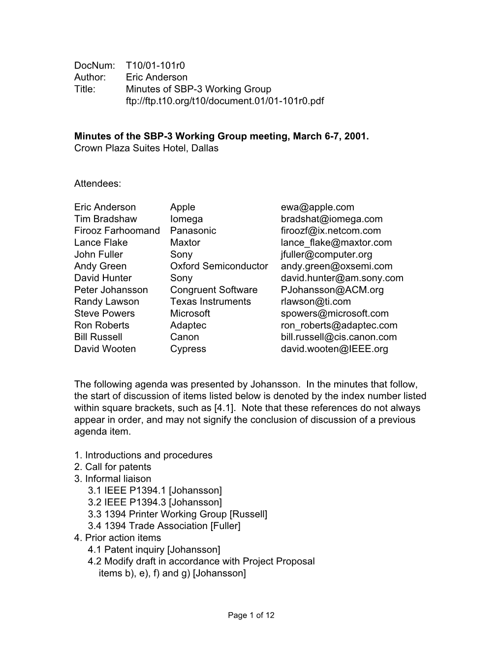 Minutes of SBP-3 Working Group Ftp://Ftp.T10.Org/T10/Document.01/01-101R0.Pdf