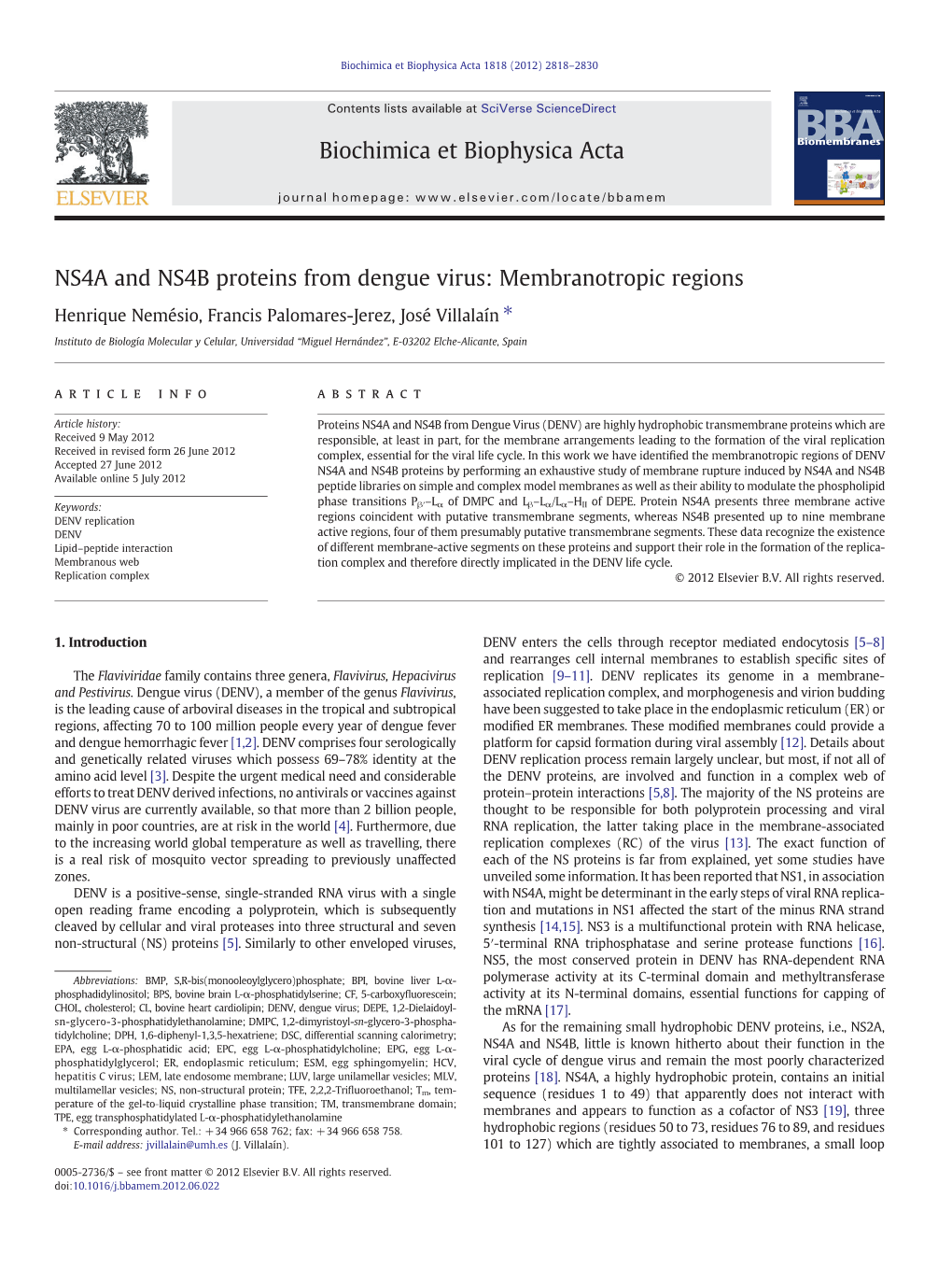 NS4A and NS4B Proteins from Dengue Virus: Membranotropic Regions