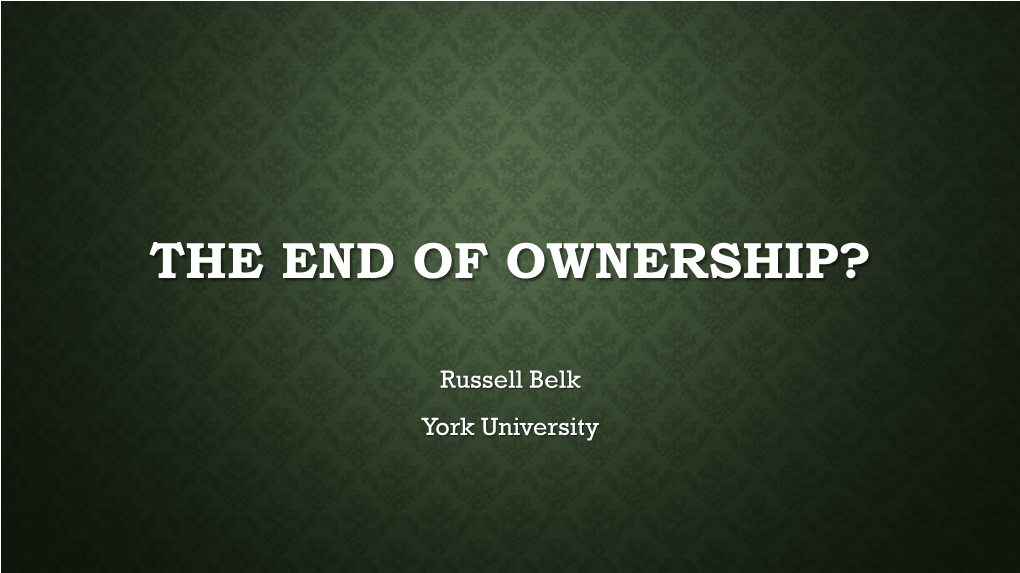 The End of Ownership?