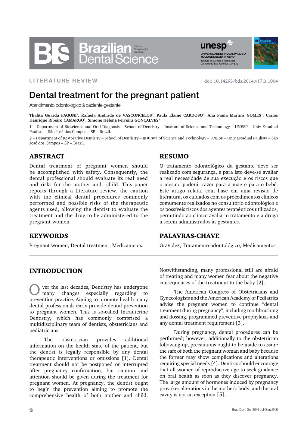 Dental Treatment for the Pregnant Patient Atendimento Odontológico À Paciente Gestante