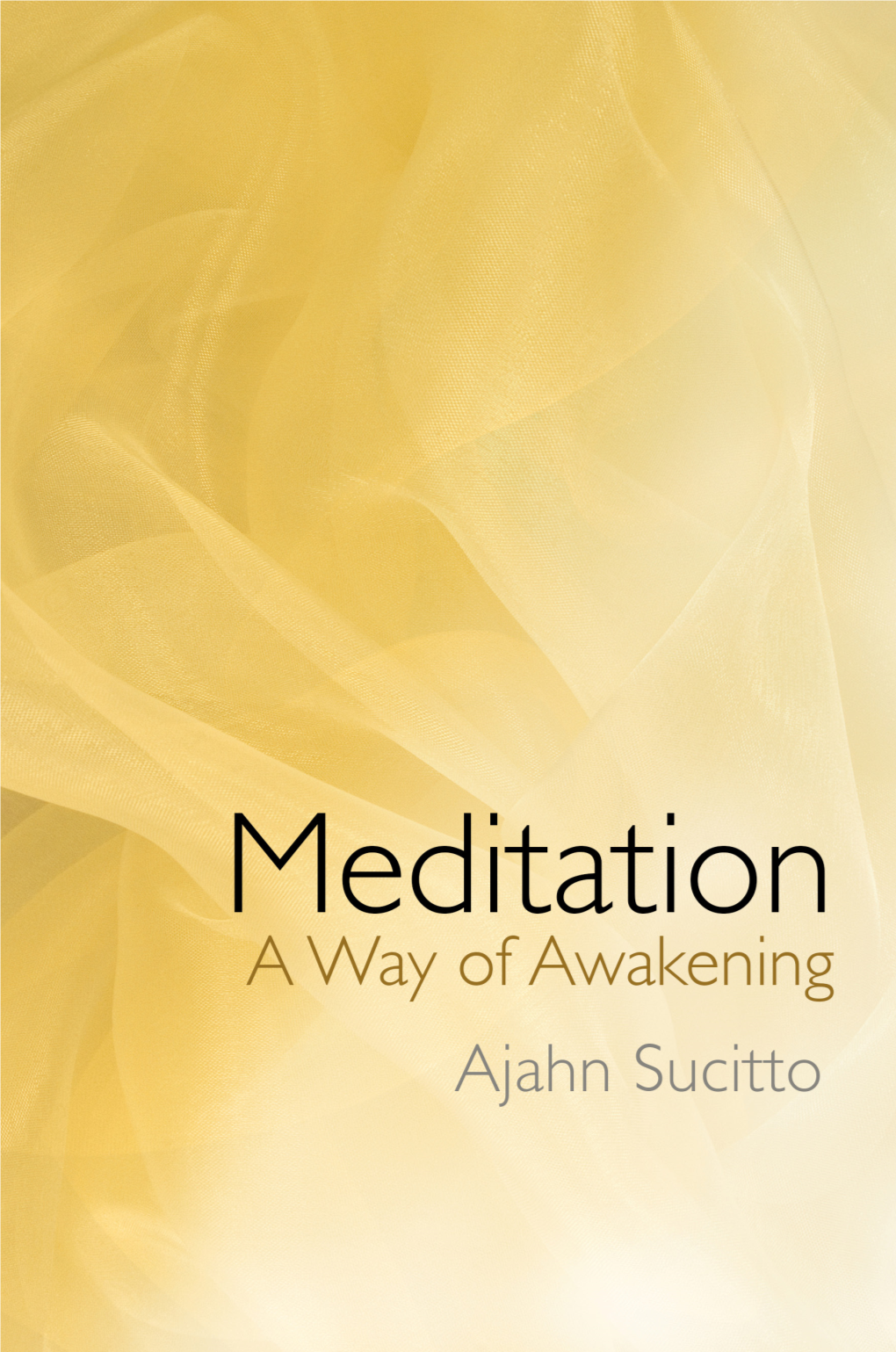 Meditation-A Way of Awakening-Web.Pdf