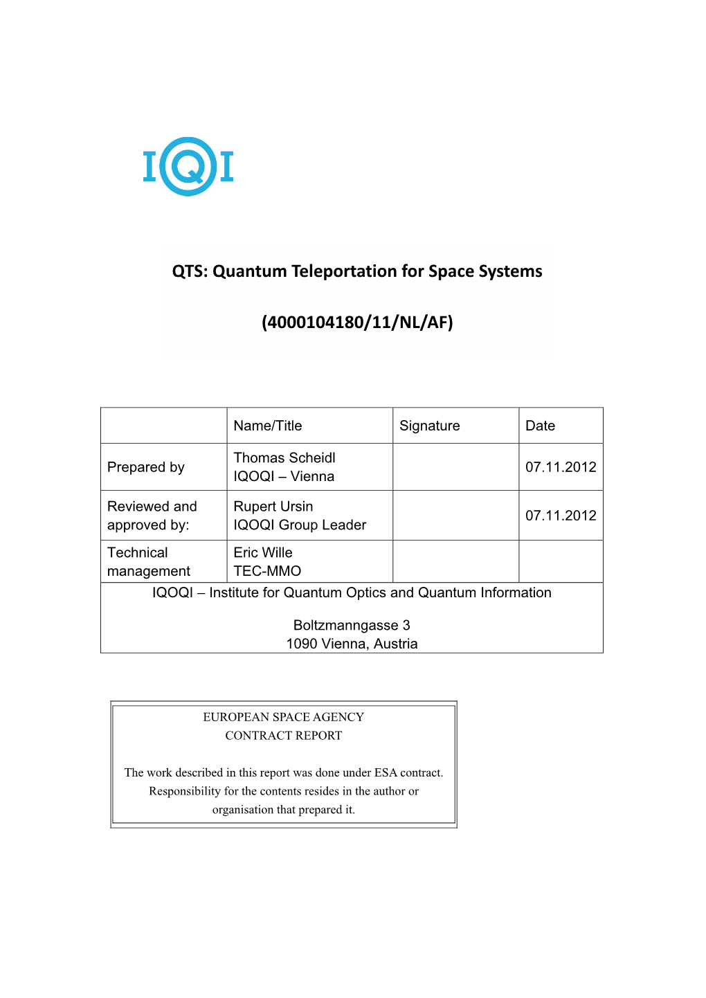 Experimental Evaluation of Quantum Teleportation for Space Systems