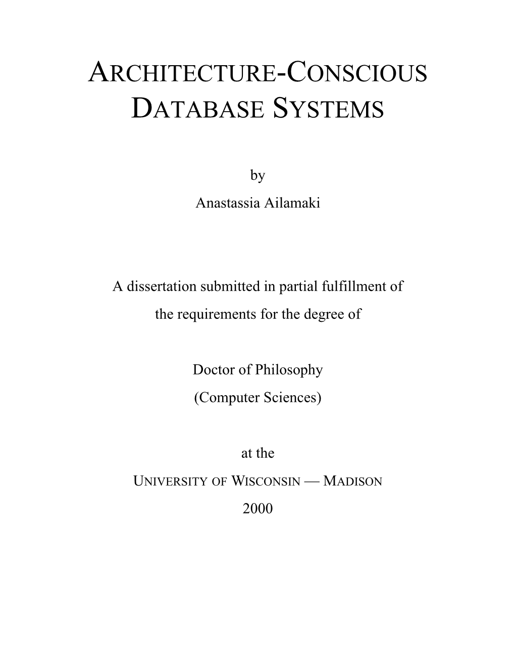 Architecture-Conscious Database Systems