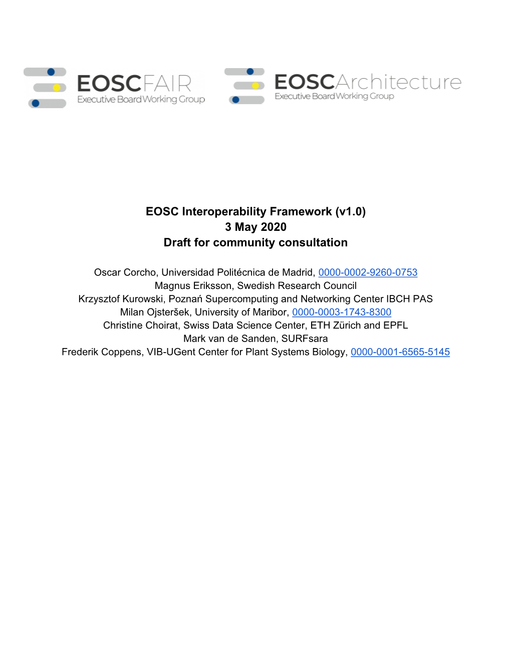 EOSC Interoperability Framework (V1.0) 3 May 2020 Draft for Community Consultation