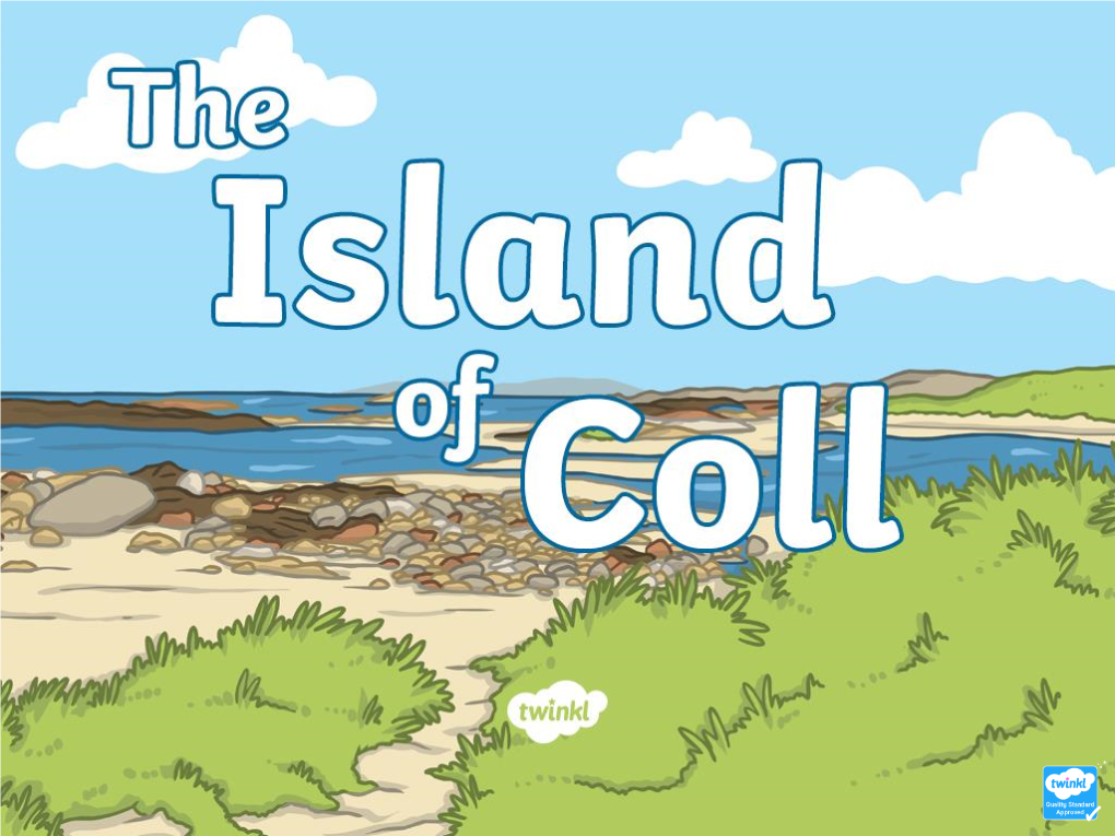 The Isle of Coll Powerpoint