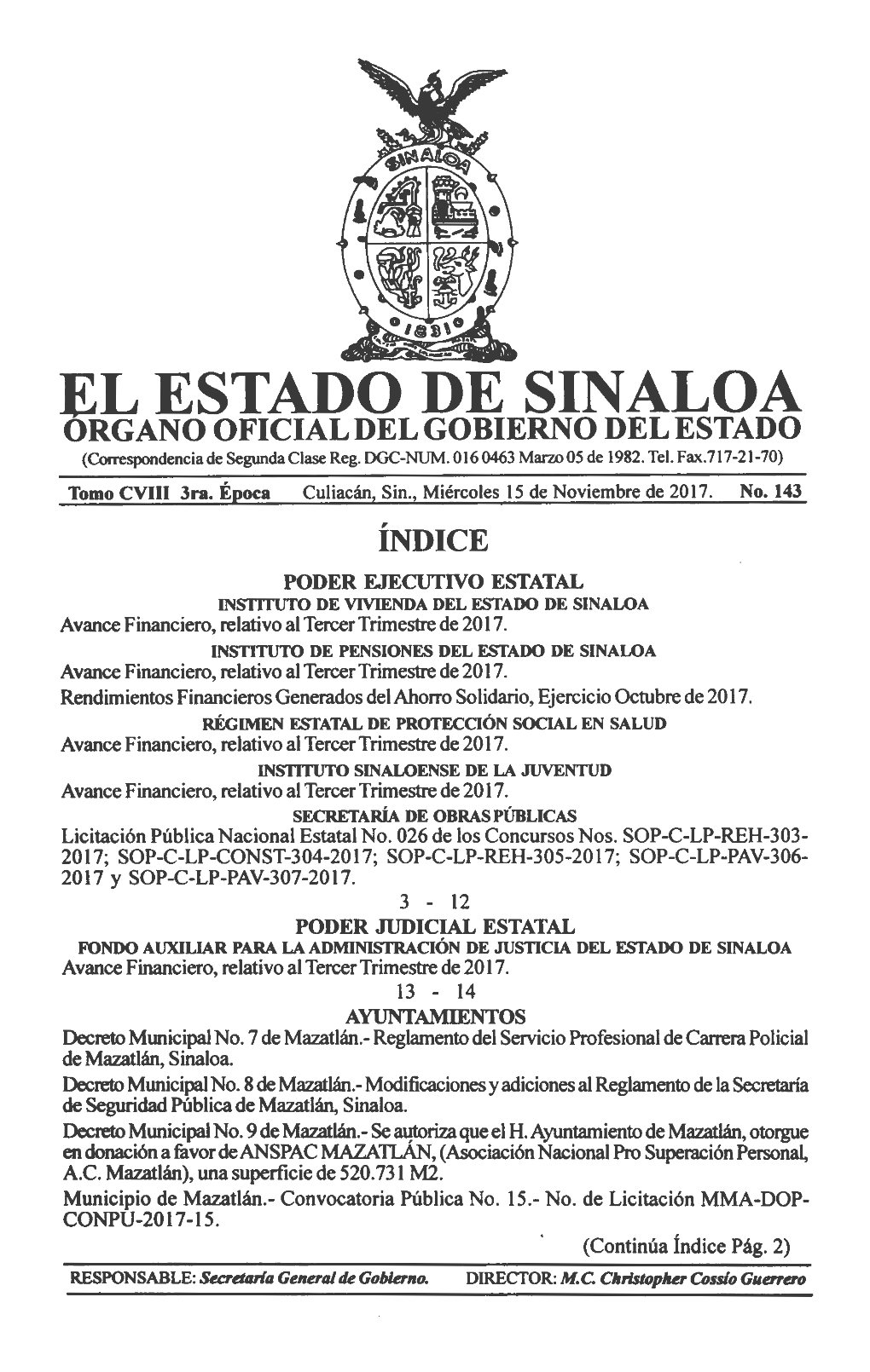 EL ESTADO DE SINALOA ORGANO OFICIAL DEL GOBIERNO DEL ESTADO (Correspondencia De Segunda Clase Reg
