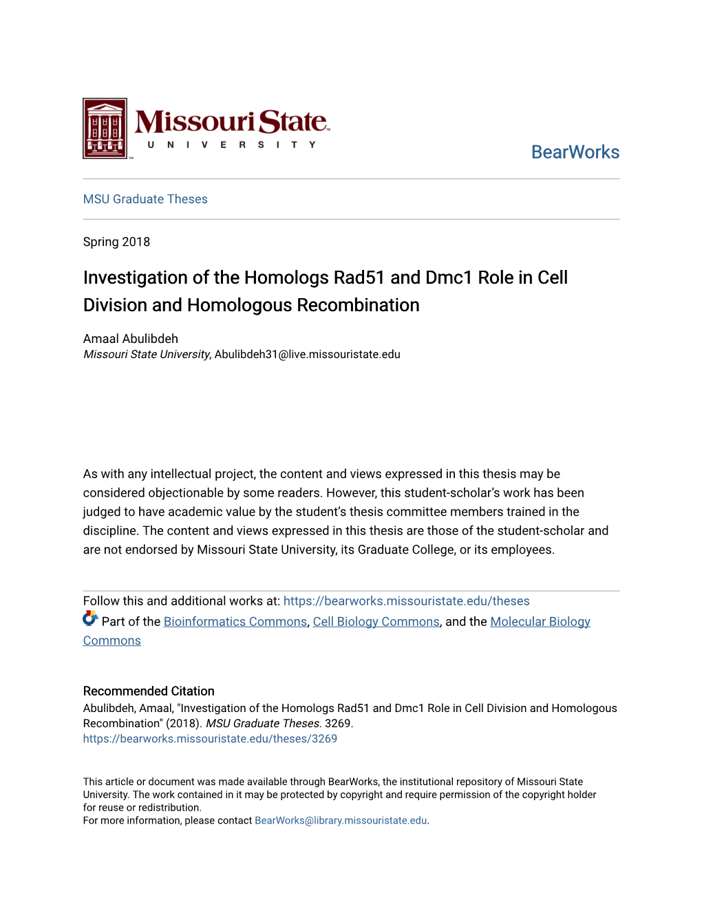 Investigation of the Homologs Rad51 and Dmc1 Role in Cell Division and Homologous Recombination