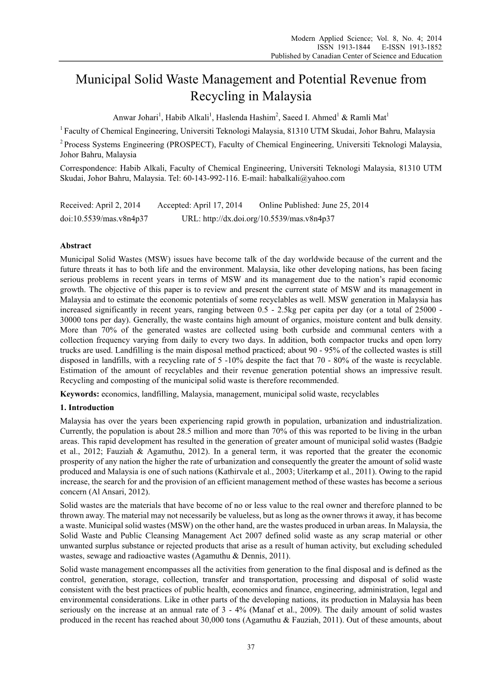 Municipal Solid Waste Management and Potential Revenue from Recycling in Malaysia