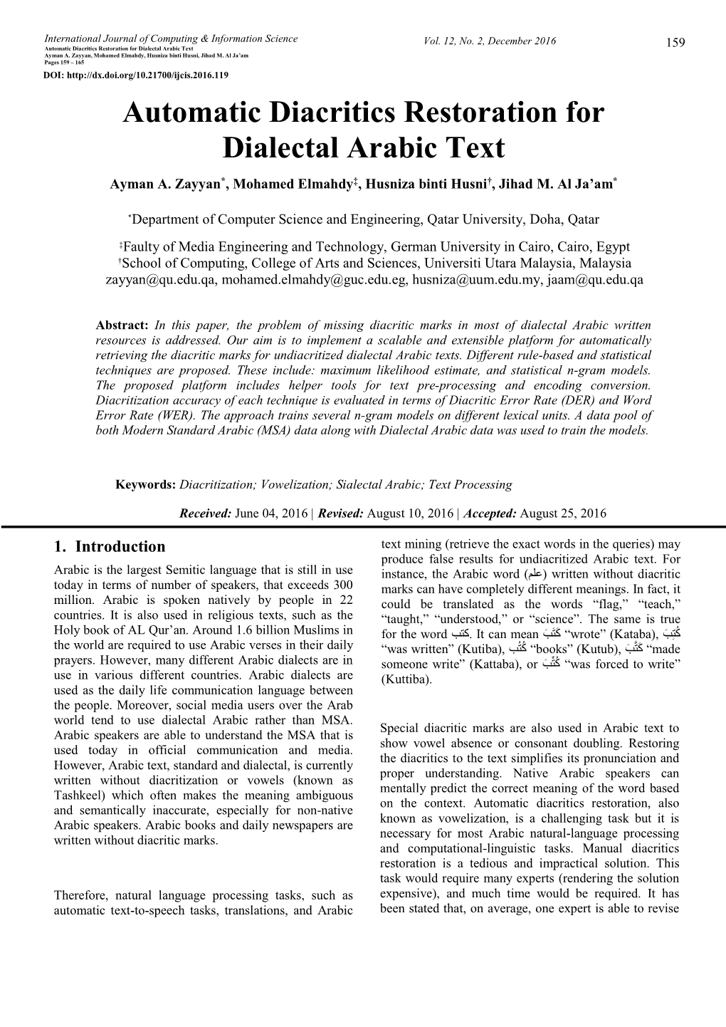 Automatic Diacritics Restoration for Dialectal Arabic Text 159 Ayman A