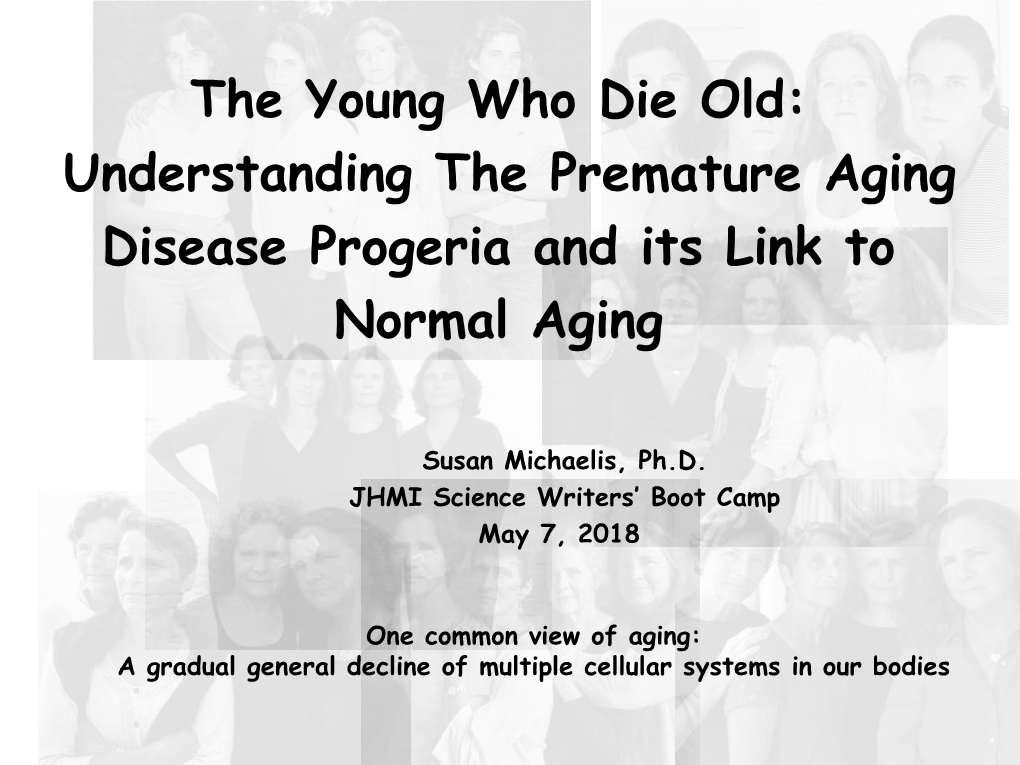 Understanding the Premature Aging Disease Progeria and Its Link to Normal Aging