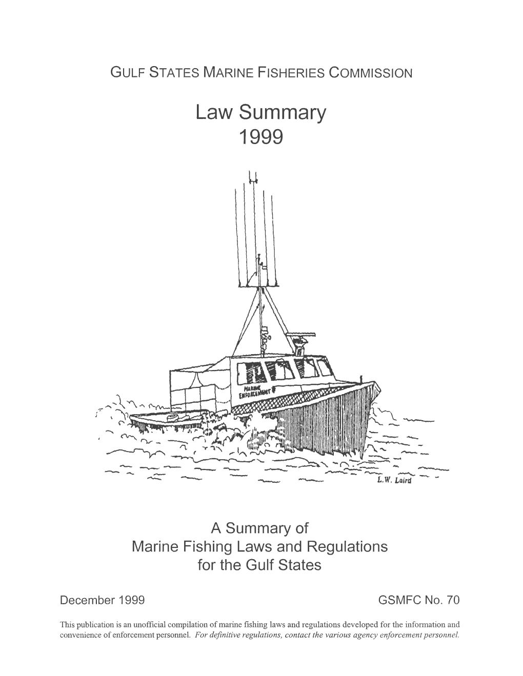 A Summary of Marine Fishing Laws and Regulations for the Gulf States